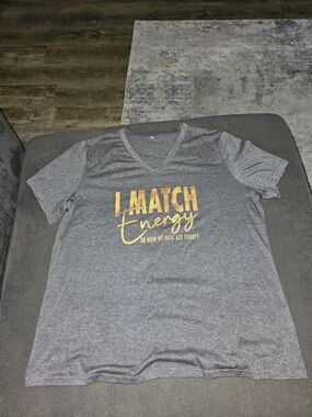 Gray V-Neck Tee with 'I Match Energy' Gold Script